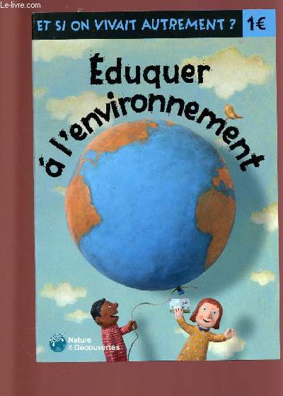 EDUQUER A L'ENVIRONNEMENT
