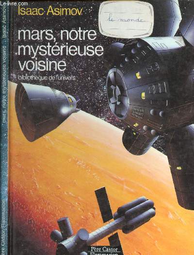 MARS, NOTRE MYSTERIEUSE VOISINE