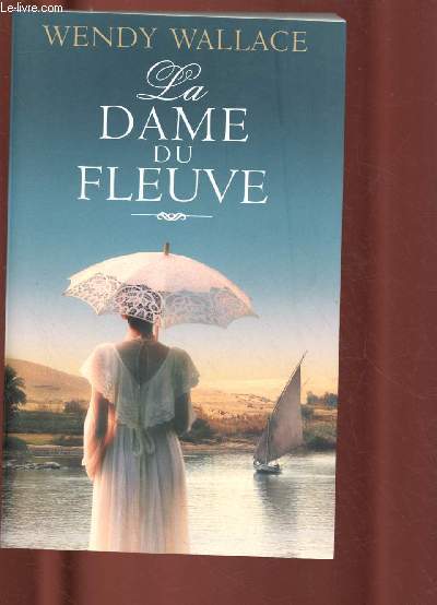 LA DAME DU FLEUVE