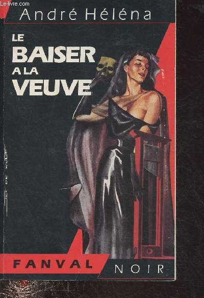 LE BAISER A LA VEUVE  - COLLECTION 