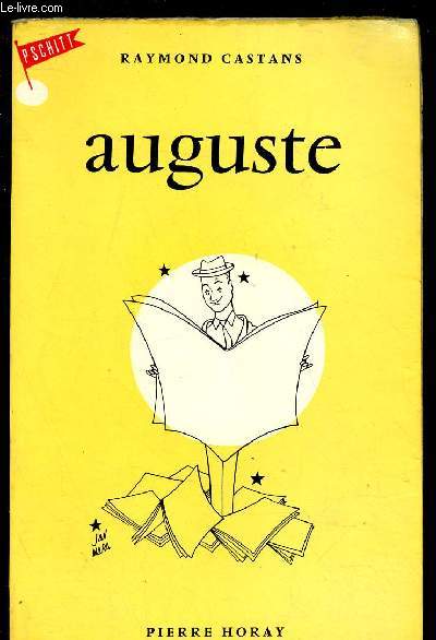 AUGUSTE - COMEDIE EN 2 ACTES ET 5 TABLEAUX
