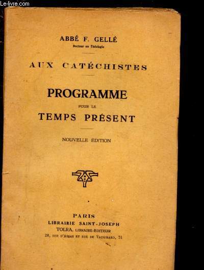 PROGRAMME POUR LE TEMP PRESENT - AUX CATECHISTES