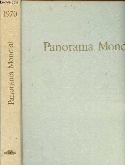 1970 - PANORAMA MONDIAL - ENCYCLOPEDIE PERMANENTE : Les problmes du commerce franais - La circulation et ses problmes - Jeunesse en flammes - Evolution gnrale de la politique en 1970,etc.