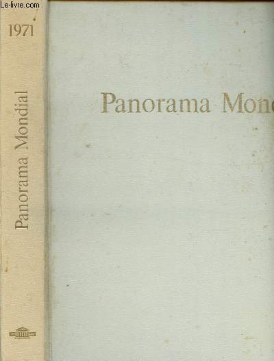 1971 - PANORAMA MONDIAL - ENCYCLOPEDIE PERMANENTE / Le paradoxe des petites et moyennes entreprises en France et dans le monde - Les vieux : attentions et intentions - L(avortement et ses problmes,etc.