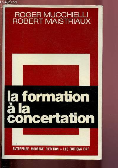 LA FORMATION A LA CONCERTATION