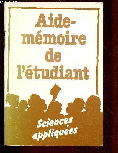 AIDE-MEMOIRE DE L'ETUDIANT EN SCIENCES APPLIQUES