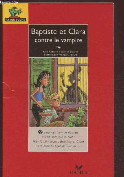 BAPTISTE ET CLARA CONTRE LE VAMPIRE / COLLECTION 