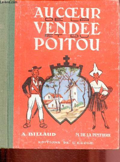 AU COEUR DE LA VENDEE ET DU POITOU