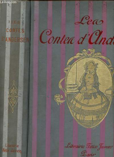 LES CONTES  D'ANDERSEN :  Le briquet - Le coffre volant - Le bonhomme de Neige- Grand Claud et Petit Claus - L'intrpide Soldat de plomb - Les Sauteurs - Le vilain petit canard - Le vent dcroche les Enseignes - Jean Lourdaud - La vieille Maison -etc