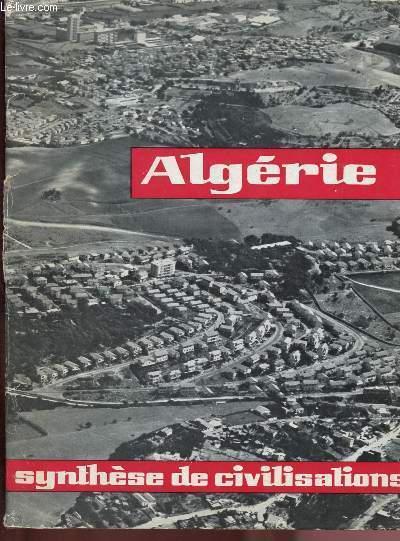 ALGERIE - SYNTHESE DE CIVILISATIONS
