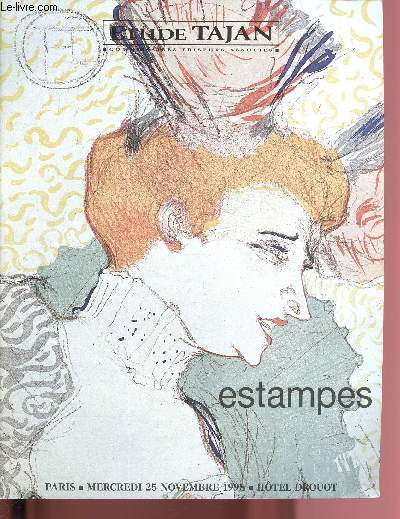 CATALOGUE DE VENTES AUX ENCHERES -25 NOVEMBRE 1998 -  ETUDE TAJAN - HOTEL DROUOT - PARIS : estampes - collection d'un amateur - gravures anciennes - coles anciennes - livres illustrs - botanique - animaux,etc