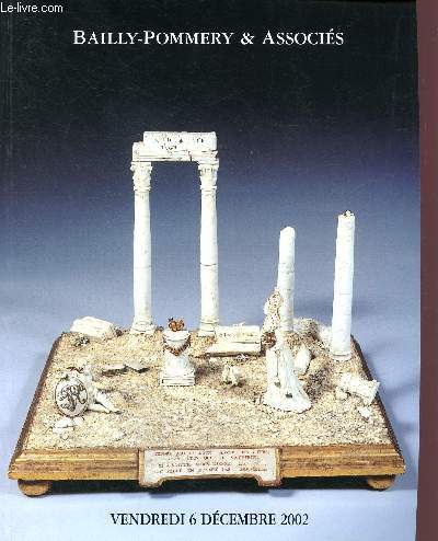 CATALOGUE DE VENTES AUX ENCHERES - 6 DECEMBRE 2002 -  BAILLY-POMMERY & ASSOCIES -POMMERY - DROUOT-RICHELIEU - PARIS : Tableaux anciens et modernes, objet de curiosit - faences, mobiliers et objets d'art
