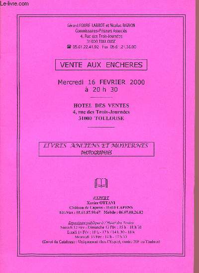 CATALOGUE DE VENTE AUX ENCHERES - -16 FEVRIER 2000  HOTEL DES VENTES LYON BROTTEAUX : Livres anciens et modernes
