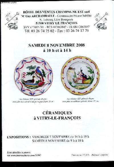 Catalogue de vente aux enchres -8 Novembre 2008 - Htel des ventes Champagne Est Sarl - Vitry le Franois :  Cramiques