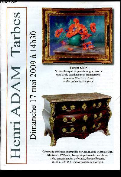 Catalogue de vente aux enchres -17 Mai 2009  - Henri Adam - Tarbes : Mobilier, tableaux et objets d'arts