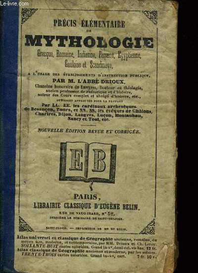 PRECIS ELEMENTAIRE DE MYTHOLOGIE Grecque, Romaine, Indienne, Persane, Egyptienne, Gauloise et Scandinave  l'usage des tablissement d'instruction publique