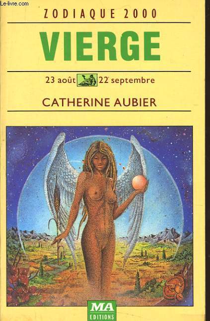 ZODIAQUE 2000 VIERGE du 23 aot au 22 septembre