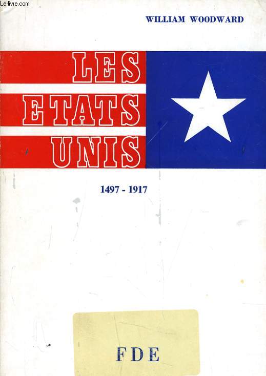 LES ETATS UNIS 1497-1917