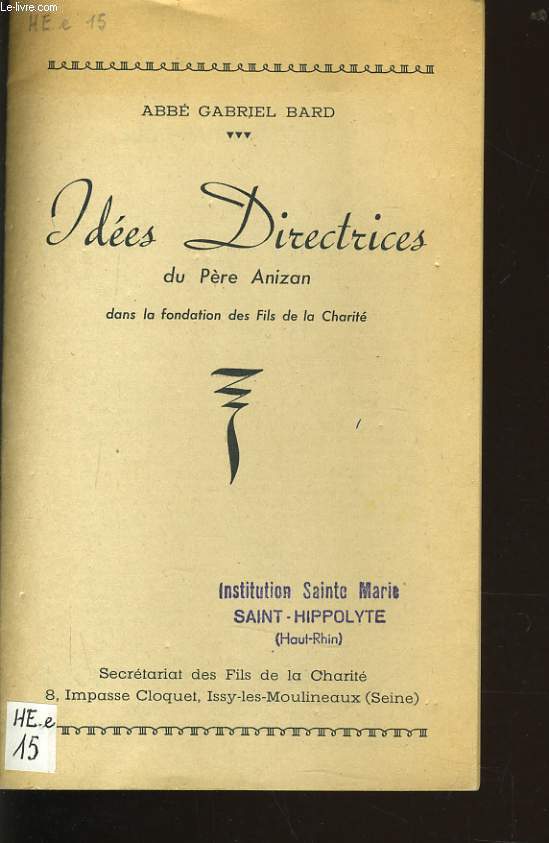 IDEE DIRECTRICES du Pre Anizan