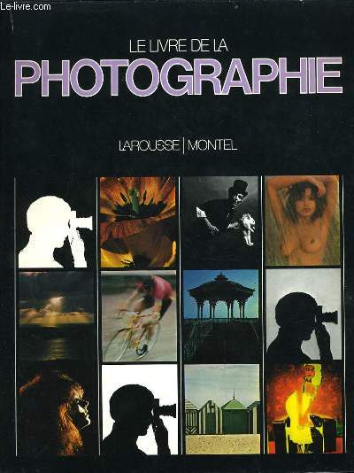 LE LIVRE DE LA PHOTOGRAPHIE