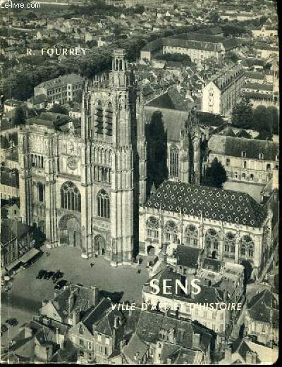 SENS ville d'Art d'Histoire