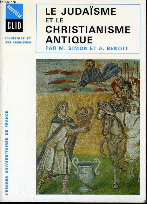 LE JUDAISME ET LE CHRISTIANISME ANTIQUE