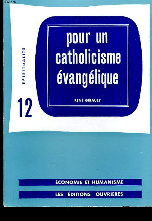 POUR UN CATHOLICISME EVANGELIQUE