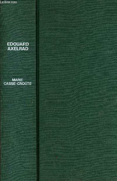 MARIE CASSE-CROUTE.