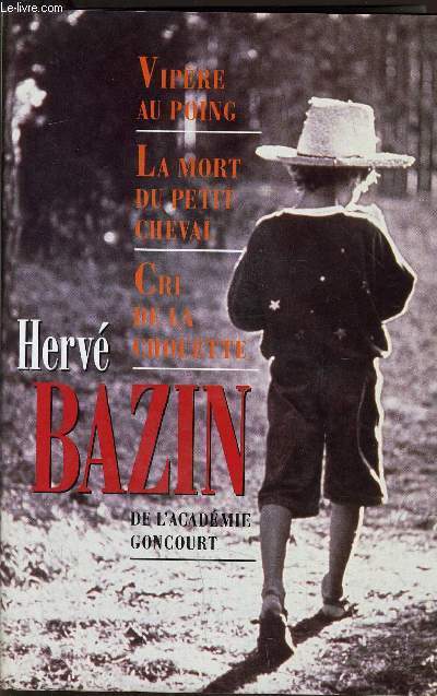 VIPERE AU POING - LA MORT DU PETIT CHEVAL - CRI DE LA CHOUETTE
