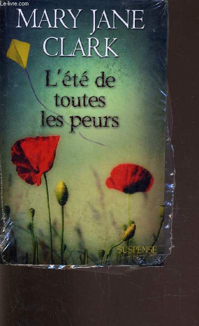 L'ETE DE TOUTES LES PEURS.