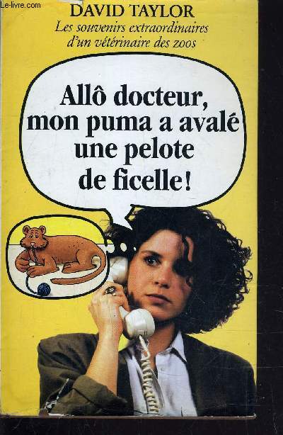 ALLO DOCTEUR, MON PUMA A AVALE UNE PELOTE DE FICELLE.