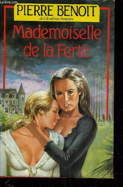 MADEMOISELLE DE LA FERTE.