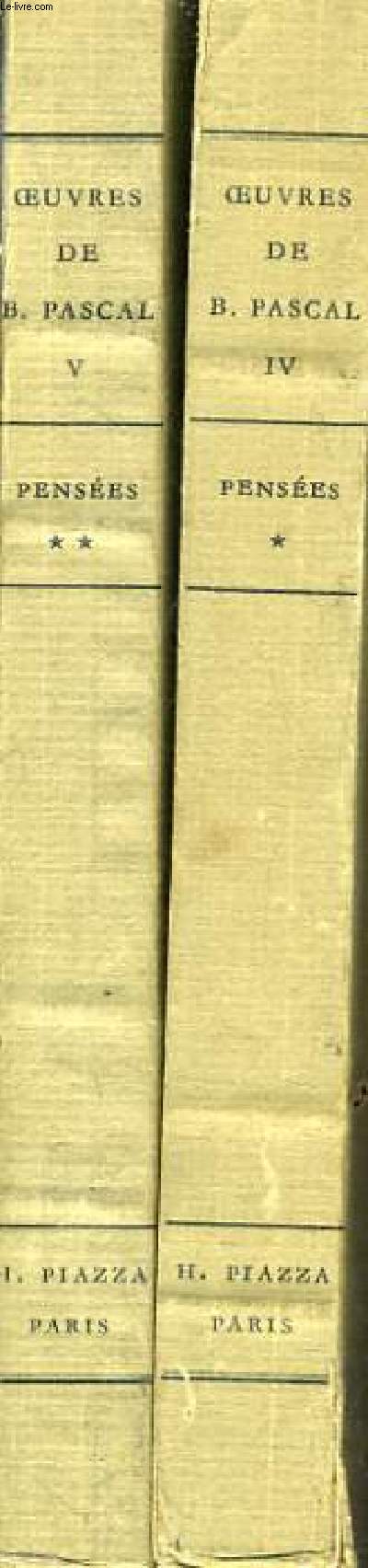 OEUVRES DE BLAISE PASCAL - VOLUME 4 + 5  / PENSEES  : TOME 1+2.