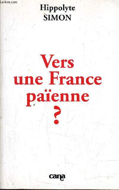 VERS UNE FRANCE PAIENNE ?
