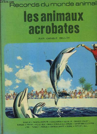 LES ANIMAUX ACROBATES.