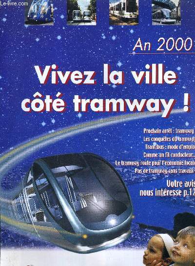 VIVEZ LA VILLE COTE TRAMWAY - AN 2000.