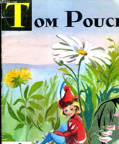 TOM POUCE VERSION ORIGINALE DE 1630.