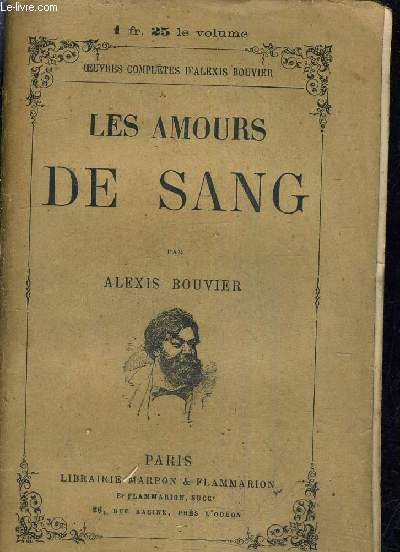 LES AMOURS DE SANG.