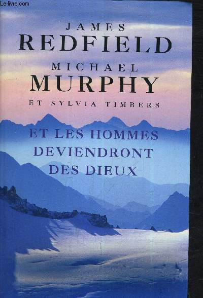 ET LES HOMMES DEVIENDRONT DES DIEUX.