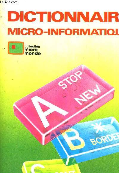 DICTIONNAIRE MICRO INFORMATIQUE.