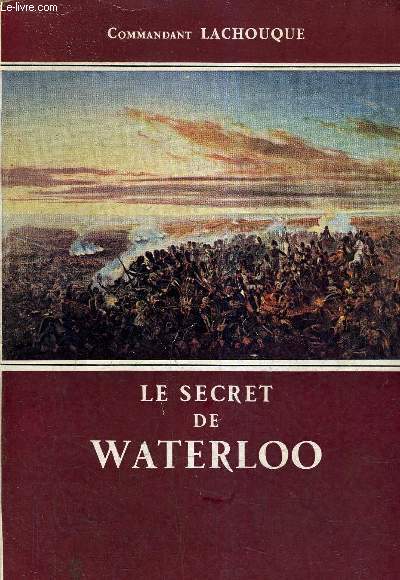 LE SECRET DE WATERLOO.