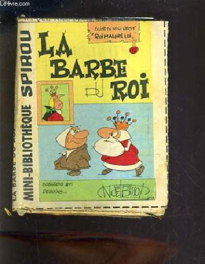 LA BARBE DU ROI - MINI BIBLIOTHEQUE SPIROU N341.