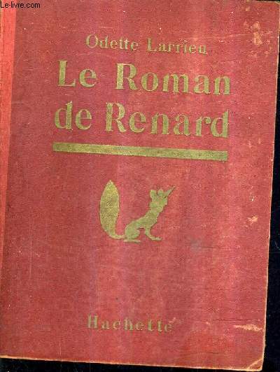 LE ROMAN DE RENARD.
