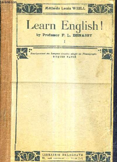 LEARN ENGLISH ! METHODE LOUIS WEILL - GRADE  1 - THIRD EDITION - RECORDS PATHE.