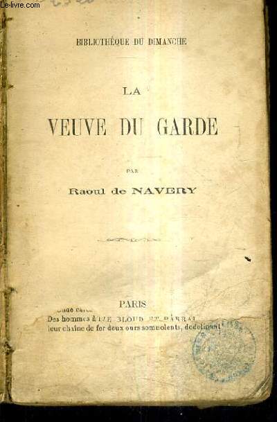 LA VEUVE DU GARDE.