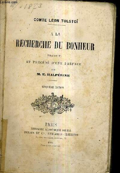 A LA RECHERCHE DU BONHEUR / 5E EDITION.