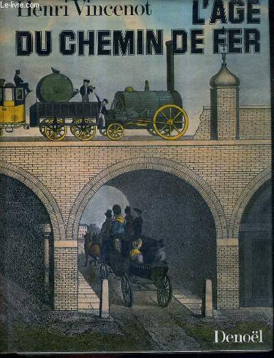 L'AGE DU CHEMIN DE FER.