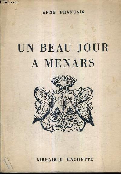 UN BEAU JOUR A MENARS.