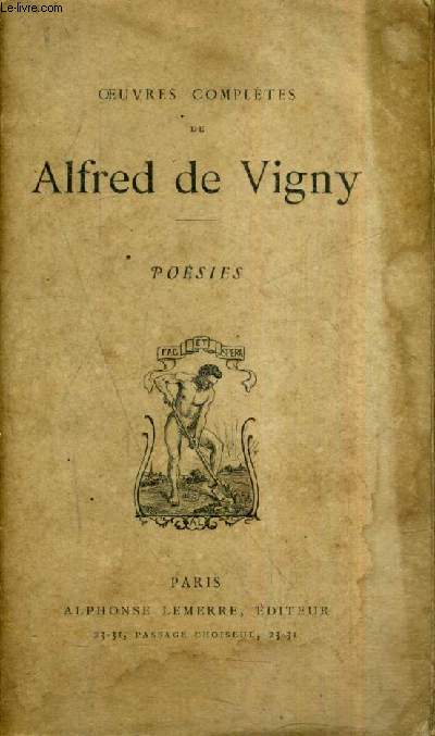 OEUVRES COMPLETES DE ALFRED DE VIGNY - POESIES.
