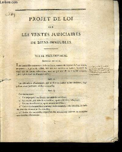 PROJET DE LOI SUR LES VENTES JUDICIAIRES DE BIENS IMMEUBLES.
